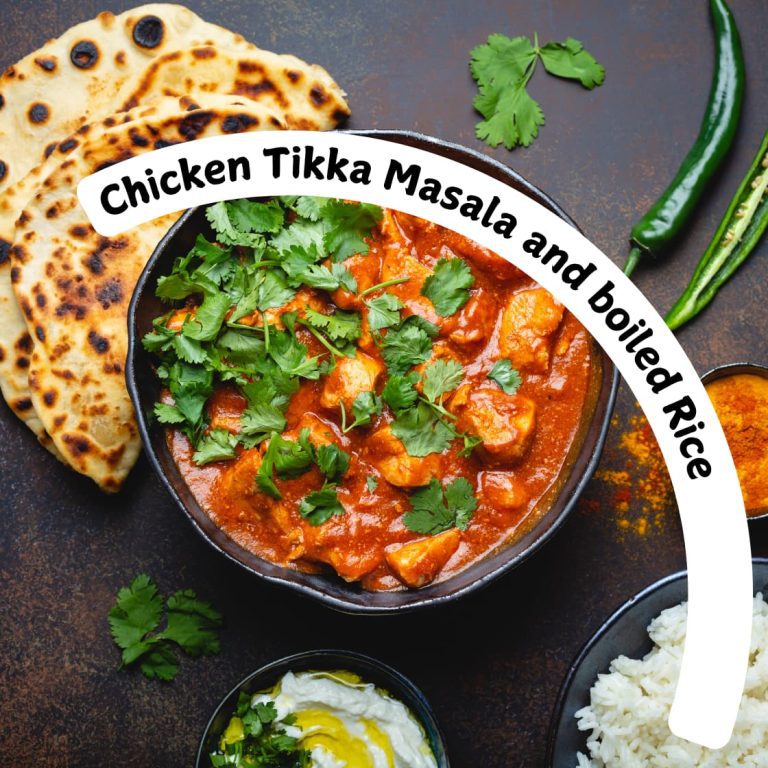 Chicken Tikka Masala and boiled Rice 
